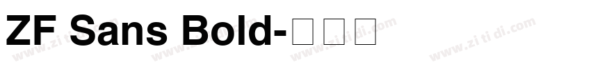 ZF Sans Bold字体转换